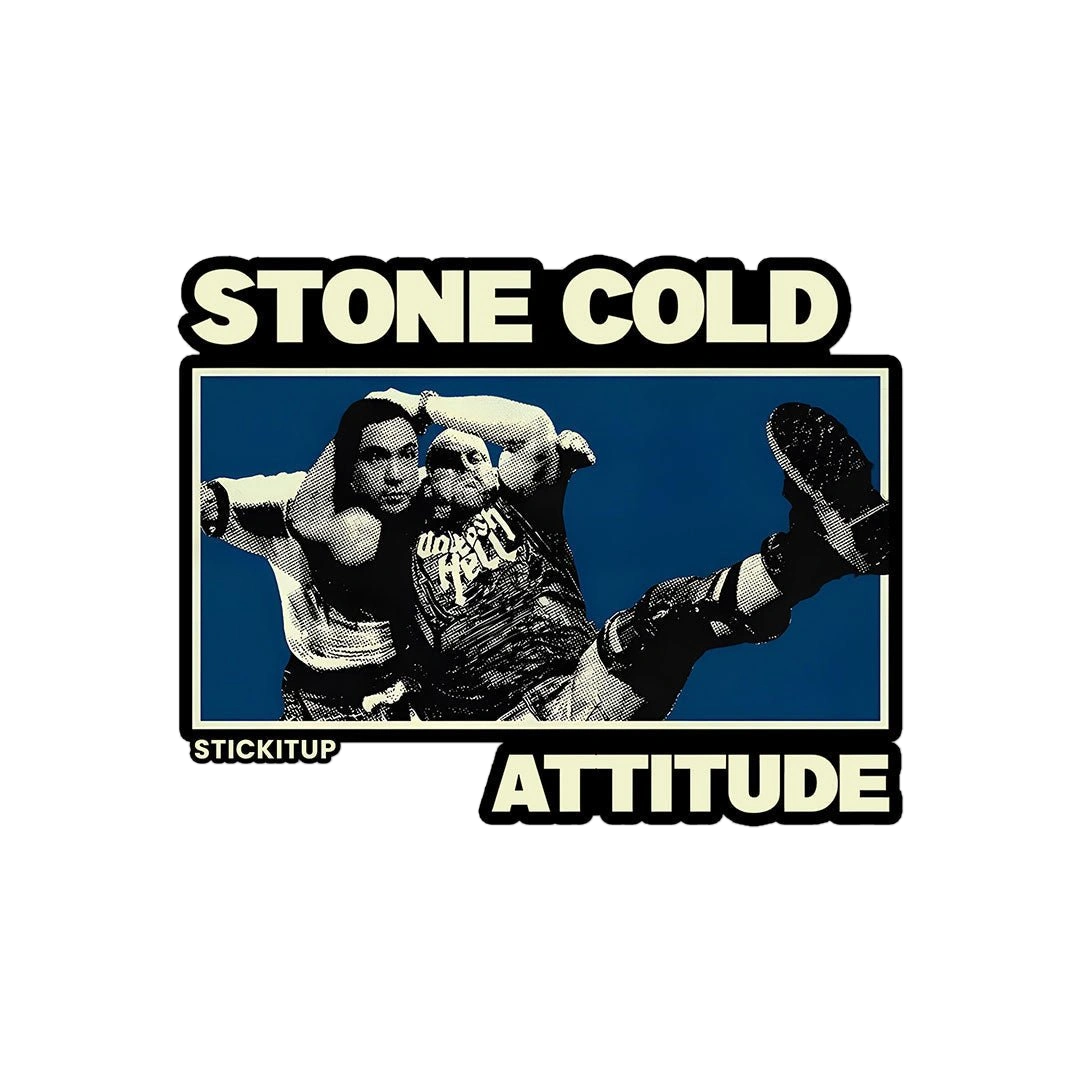 STONE COLD ATTITUDE Sticker